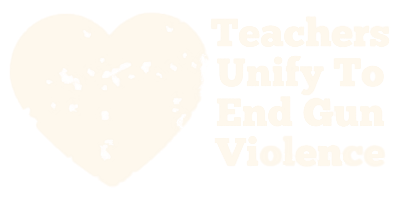 Teachers Unify to End Gun Violence logo